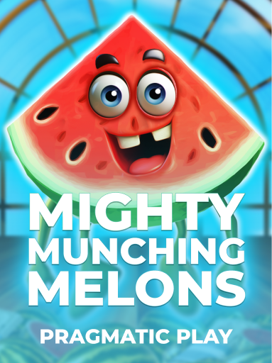 Mighty Munching Melons